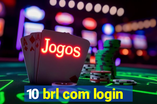 10 brl com login